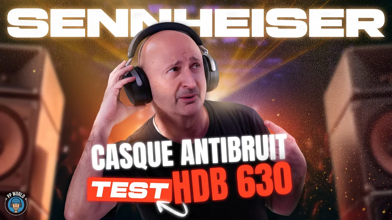 Vid�o-Test de Sennheiser HDB 630 par PP World