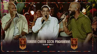 Turma Canta Zeca Pagodinho Vol. 1 (Ao Vivo) (Completo)
