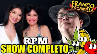 REACCIONANDO A FRANCO ESCAMILLA | RPM  SHOW COMPLETO