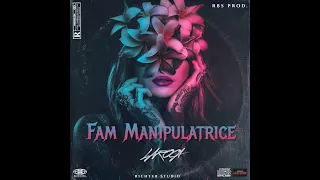Laroca - Fam Manipulatrice feat. RBS Prod (Official Audio)