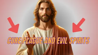 Jesus' Miraculous Display of Power Healing Plagues and Evil Spirits in an Instant