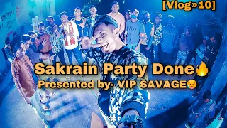 Sakrain Party Done | 2022 |MD SHAHADAT.14 [OfficiaL] | vlog-10