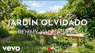 Remmy Valenzuela - Jardín Olvidado (Visualizer)