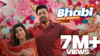 Bhabi - Harvy Sandhu | Mahi Sharma