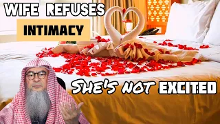 Can wife refuse intimacy with her husband if she doesn't enjoy / feels uncomfortable Assim al hakeem