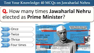 Test Your Knowledge: 40 MCQs on Jawaharlal Nehru