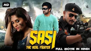 Sasi The Real Fighter | New Released South Indian Movie In Hindi | Aadi Saikumar | Romantic Movie