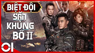 Phim Siêu Hay | BIỆT ĐỘI SĂN KHỦNG BỐ (Phần 2) - Tập 01 | Phim Hành Động Võ Thuật Trung Quốc