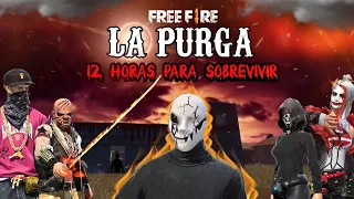 ☠️LA PURGA EN FREE FIRE: 12 horas para sobrevivir