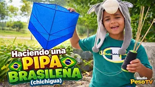 ¡LA MÁS BUSCADA! 😱 Cómo hacer una Chichigua Brasileña (Pipa) Pasó a Pasó 🪁🔥