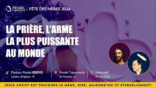 La Prière, L'Arme La Plus Puissante Au Monde ~ Mercredi 29 Mai 2024