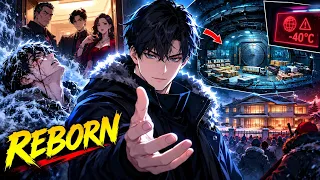 He Was Frozen to Death by His Own Family… Then He Reborn Before the Ice Age[manwha explained Hindi]