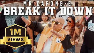 Mr.Capone-E - Break It Down (Official Music Video)