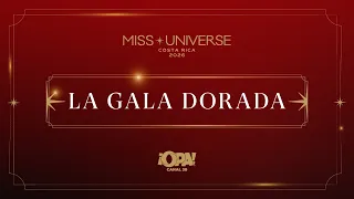 👑 EN VIVO l La Gala Dorada Miss Universe Costa Rica 2026: Una noche de estrellas rumbo a la corona ✨