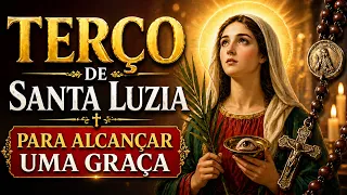TERÇO DE SANTA LUZIA PARA ALCANÇAR UMA GRAÇA