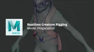 Realtime Creature Rigging Workshop (1 / 19) : Model Preparation