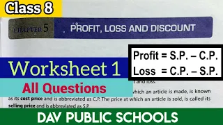 DAV class 8 maths chapter 5 Profit, Loss and  Discount- Introduction  & worksheet 1 all sums