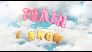 Train - I Know (ft. Tenille Townes & Bryce Vine) (Official Lyric Video)
