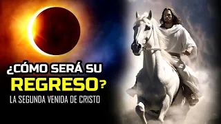 ¿Cómo será la SEGUNDA VENIDA de CRISTO que dice la BIBLIA?