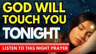 Command Your New Month with God’s Power & Peace Before Sleep | Grace Tonight