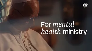 Pray with the Pope: For mental health ministry | October 2026