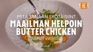 Helppo butter chicken | Arjen niksit | K-Ruoka