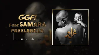 G.G.A - Freelancer ft. Samara (Official Audio)
