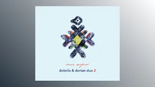 Dobrila & Dorian Duo - Što mi e merak pojlak da bidam