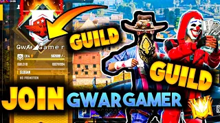 How To Join Gwar Gamer (Gwar Guild )😂Full Process To Join Free Fire 🔥 Rare🤣Guild Gwar Gamer | Gerena