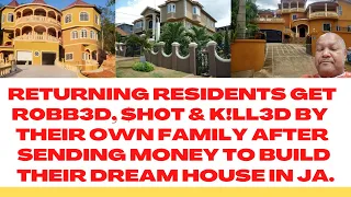RETURNING-RESIDENTS Get R0BB3D-$H@T-&-K!LL3D By Their OWN FAMILY After Sending MONEY Fi DREAM HOUSE