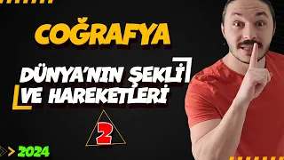 🌍DÜNYA'NIN ŞEKLİ VE HAREKETLERİ 🔴 39 GÜNDE TYT COĞRAFYA KAMPI-2 📌2025