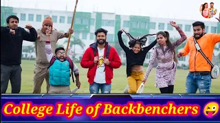 College Life of Backbenchers 😜