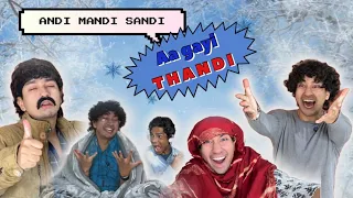 Andi Mandi Sandi Aa Gayi Thandi 🥶 | Winter Special | Utsav Vishwakarma 
