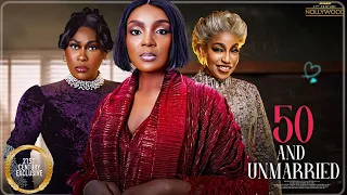 50 And Unmarried || CHIOMA AKPOTHA UCHE JOMBO RITA DOMINIC || 2026  Nigerian Nollywood Movies