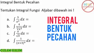 Integral Fungsi Aljabar Bentuk Pecahan