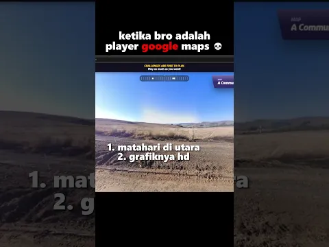 bro sudah kecanduan google maps 💀