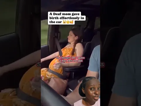 A Deaf Mom Gave Birth Effortlessly In A Car😍 #shorts #shortsfeed #birth #birthscene #mothers