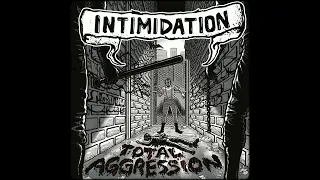 Intimidation - Total Aggression(ep 2023)