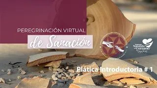 Plática Introductoria # 1 | Peregrinación de Sanación | Magdala