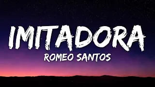 Romeo Santos - Imitadora (Letra/Lyrics)