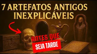 🏺😱 7 Artefatos Antigos Que a Ciência Ainda Não Consegue Explicar