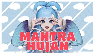 【MV】Mantra Hujan - Kobo Kanaeru