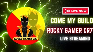 ROCKY GAMER CR7🛑 LIVESTREAM FREE FIRE 🛑 🔥 GUILD TEST COME MY GUILD 😎