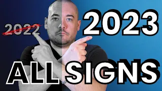 All Signs What's New In 2023!