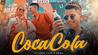 COCO COLA - Rahul Aryan  | Ruchika Jangid, Kay D | YASH LOVE & NEHA  | New Haryanvi Songs | Earth