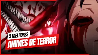 5 ANIMES DE TERROR MACABROS QUE VÃO TIRAR seu SONO