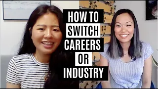 How to Successfully Switch Careers | Get into a Different Industry