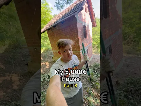 My 5,000€ house - Part 8