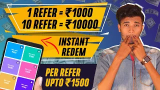 Per Refer RS.1000(upto)Free Paytm Cash || 2021 Best Earning App Minimun Redem ₹1