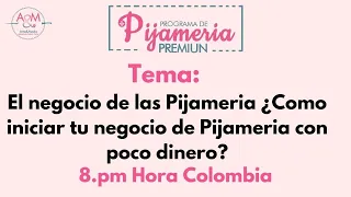 El negocio de las Pijameria ¿Como iniciar tu negocio de Pijameria con poco dinero?